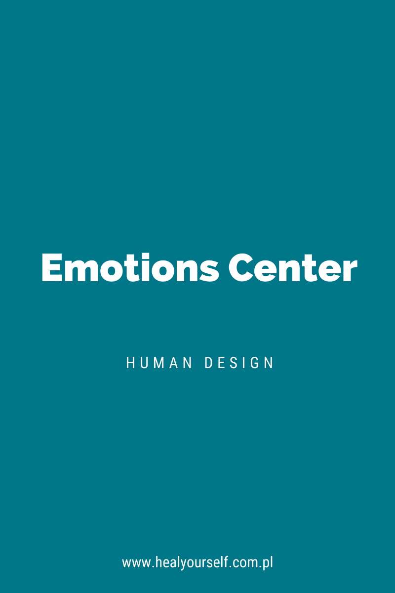 Emotions Center in Human Design