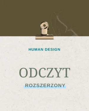 Rozszerzony odczyt Human Design