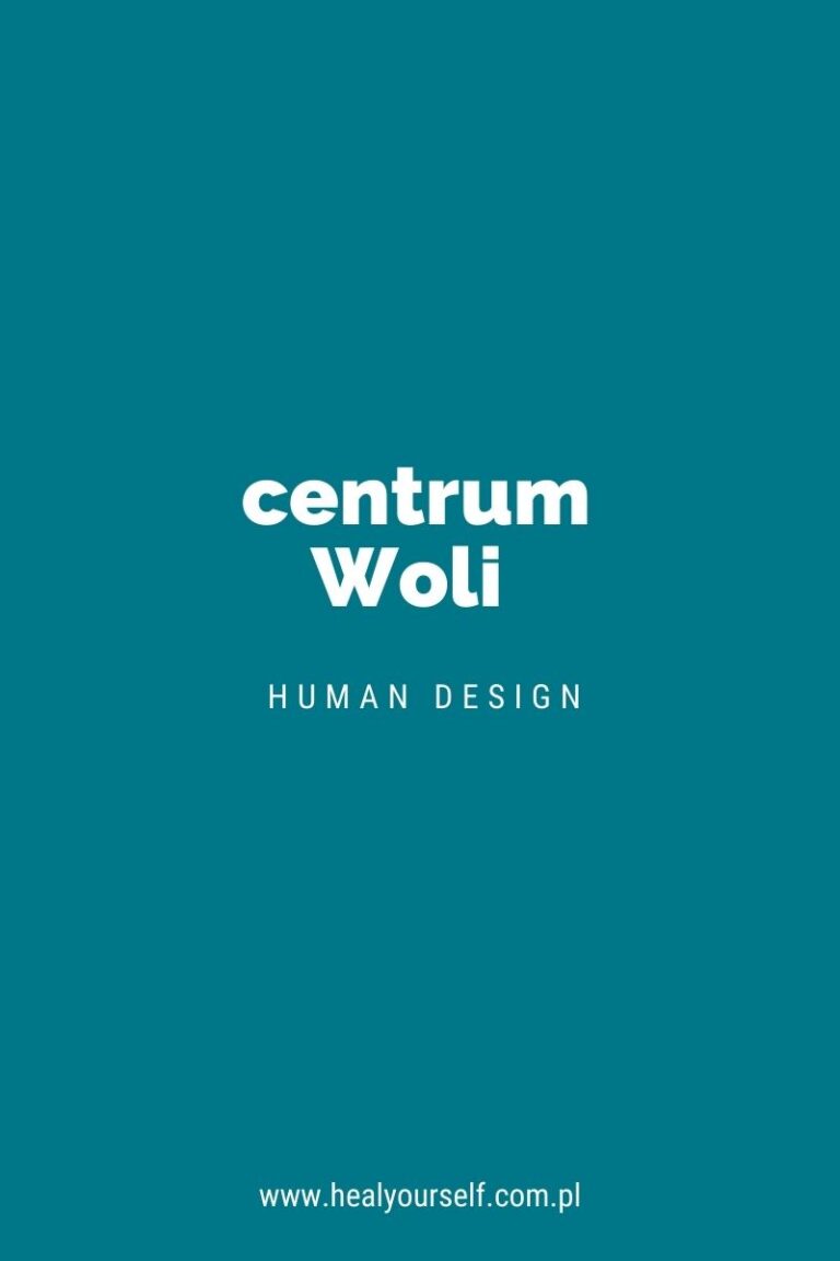 centrum Woli w Human Design